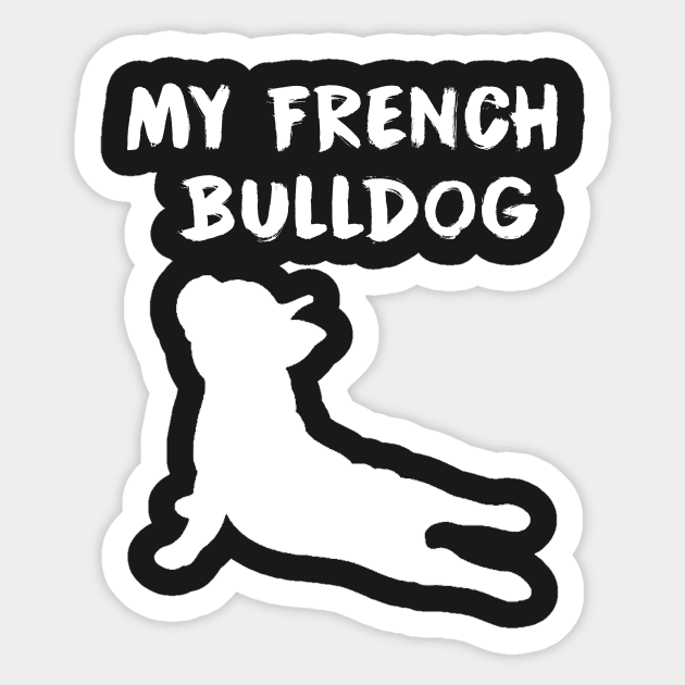 French bulldog Sticker by captainmood